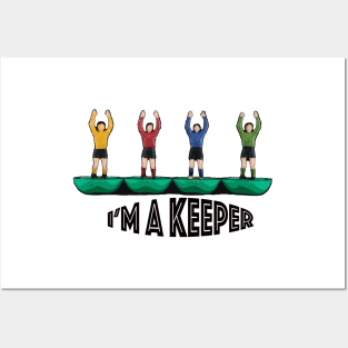 I'm a Keeper Posters and Art